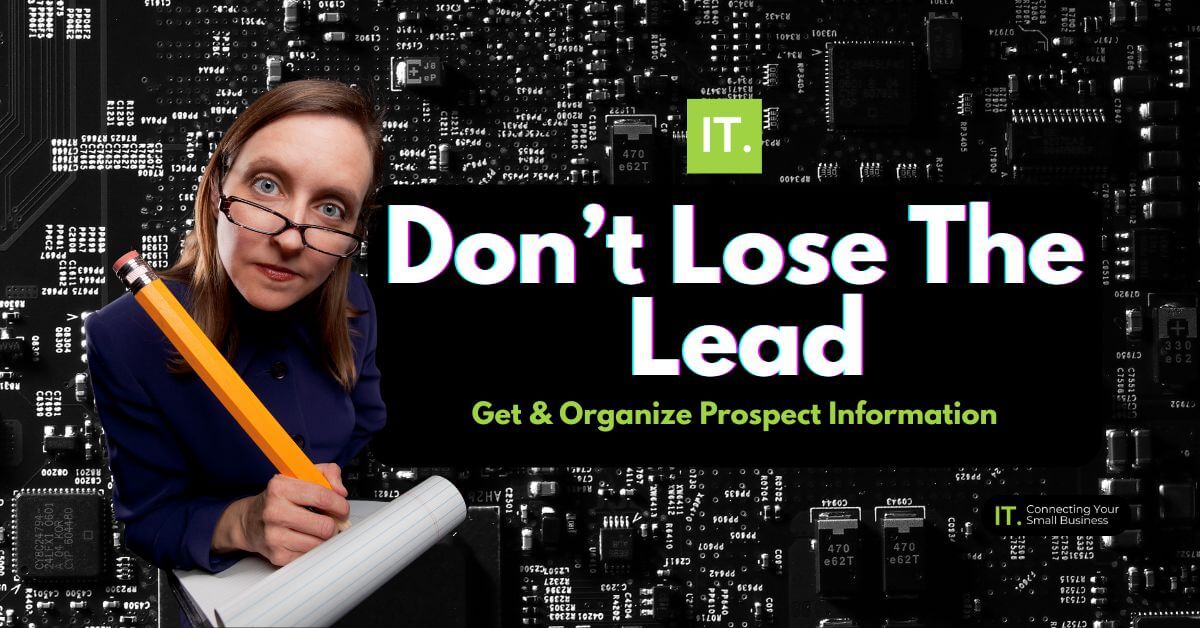 Sales strategy – capturing and organizing prospect information in CRM
