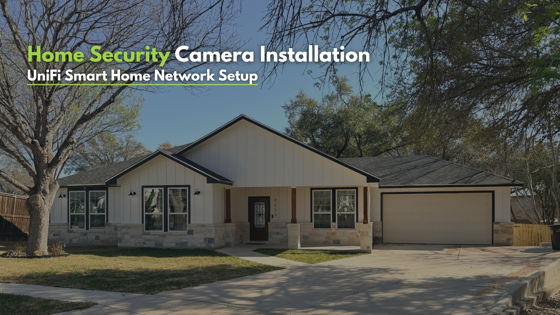 home security camera installation using unifi smart home network